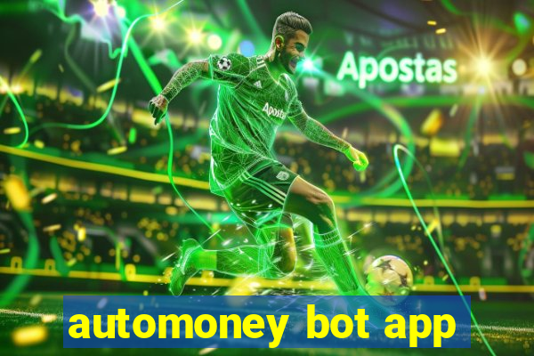 automoney bot app